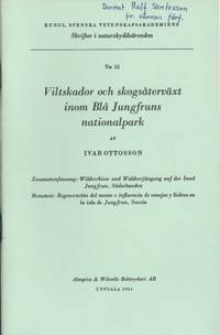 Viltskador och skogsåterväxt inom Blå Jungfruns…