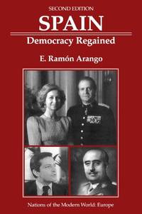 Spain: Democracy Regained, Second Edition