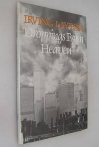 Droppings from Heaven by Irving Layton - First Printing of the First Edition - 1979 - from Renaissance Books (SKU: 12610)