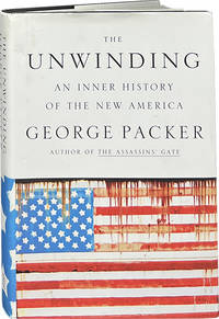 The Unwinding; An Inner History of the New America
