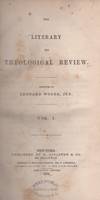 The Literary and Theological Review. Volume I.