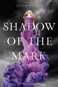 Shadow of the Mark: 2 (Carrier of the Mark, 2)