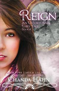 Reign: Volume 4 (An Unfortunate Fairy Tale)