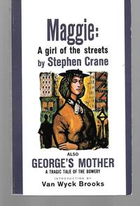 Maggie A Girl Of The Streets And George&#039;s Mother by Stephen Crane - 1983