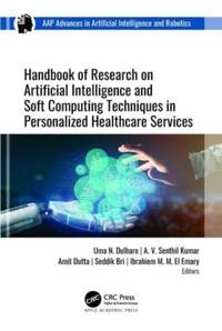 Handbook of Research on Artificial Intelligence and Soft Computing Techniques in Personalized...