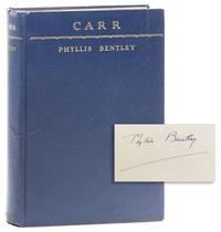Carr: Being the Biography of Philip Joseph of Carr Foot, in the West Riding of Yorkshire, written by his grand-daughter, Mary Elizabeth Carr [Signed]