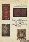 Rugs and Carpets of Europe and the Western World