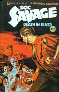 cover of Doc Savage: Death in Silver. A Superhero Adventure. Volume 2