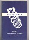 Use of Tools: Basic Navy Training Courses