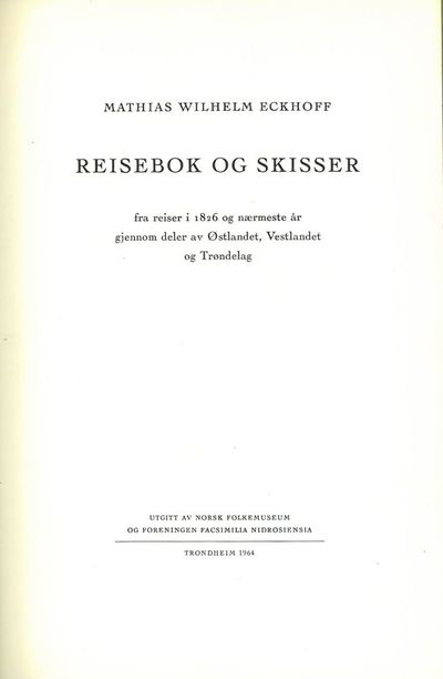 Reisebok og skisser fra reiser i 1826 og nærmeste…