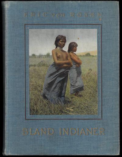 Bland indianer. Forskningar och äventyr i Gran…