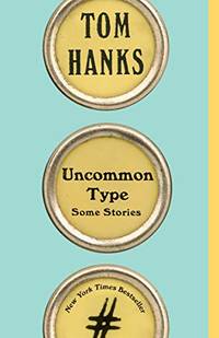 image of Uncommon Type: Some Stories