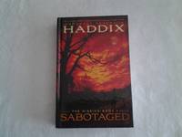 Sabotaged (the Missing Book # 3)) by Margaret Peterson Haddix - 2010