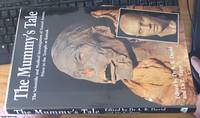 image of The Mummy's Tale: The Scientific and Medical Investigation of Natsef-Amun, Priest in the Temple at Karnak