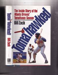 Tomahawked: The Inside Story of the Atlana Braves' Tumultuous Season