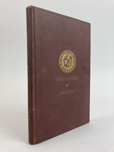 NOMENCLATURE OF DISEASES PREPARED FOR THE USE OF THE MEDICAL OFFICERS OF THE UNITED STATES MARINE-HOSPITAL SERVICE