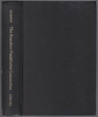 cover of The Brandeis/Frankfurter Connection: The Secret Political Activities of Two Supreme Court Justices