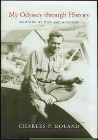 image of My Odyssey Through History: Memoirs of War and Academe