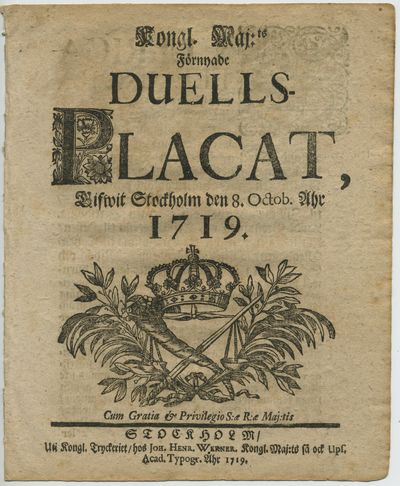 Kongl. maj:ts förnyade duells-placat, gifwit…
