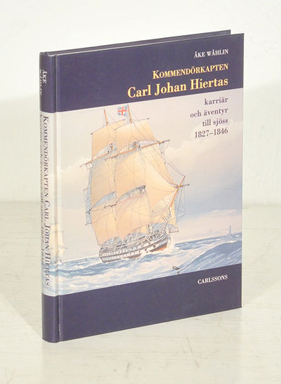 Kommendörkapten Carl-Johan Hiertas karriär och…