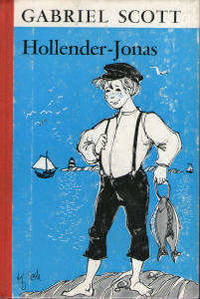 Hollender-Jonas eller Gutten sin egen som det…