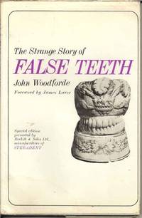 Strange Story of False Teeth