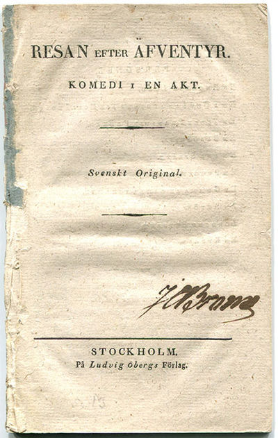 Resan efter äfventyr. Komedi i en akt. Svenskt…