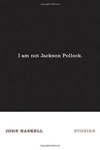 I Am Not Jackson Pollock