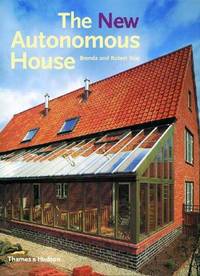 New Autonomous House : Design and Planning for Sustainability