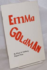 Emma Goldman. Illustrations by James Kearns and Robert Shore