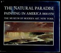 The Natural Paradise. Painting in America 1800-1950