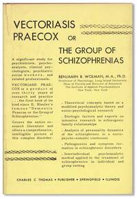 Vectoriasis Praecox; Or, The Group of Schizophrenias