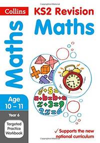 Year 6 Maths KS2 SATs Targeted Practice Workbook: for the 2025 tests