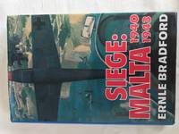 SEIGE MALTA 1940 - 1943 by ERNLE BRADFORD - 1985