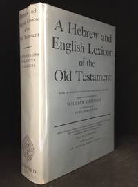 A Hebrew and English Lexicon of the Old Testament; With an