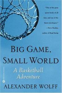 Big Game, Small World: A Basketball Adventure