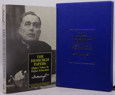 (Association Copy) The Hesburgh Papers. Higher Values in Higher Education