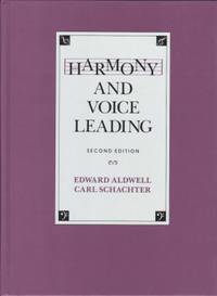 Harmony and Voice Leading.
