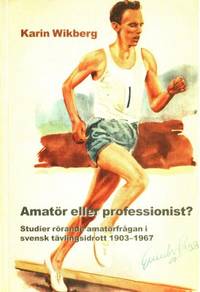 Amatör eller professionist? Studier rörande…