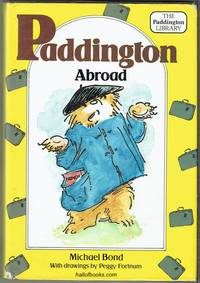 Paddington Abroad by Michael Bond - 1986