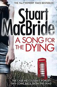 A Song for the Dying: The gripping detective crime thriller novel