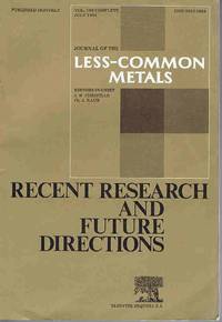 Journal of the Less-Common Metals Volume 100 1984: Recent Research and Future Directions