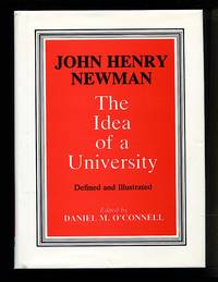 image of The Idea of a University: Defined and Illustrated