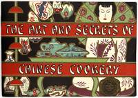 The Art and Secrets of Chinese Cookery