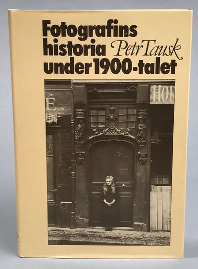 Fotografins historia under 1900-talet. [Utg. av]…