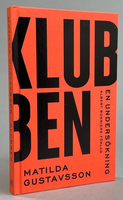 Klubben - en undersökning. [Utg. av] Albert…