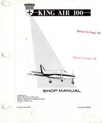 Beech King Air 100 Shop Manual (P/N 100-590028) by Beech Aircraft Corporation - 1969