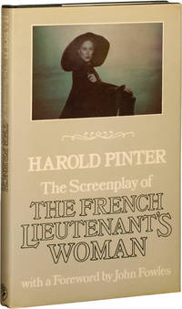 The Screenplay of The French Lieutenant&#039;s Woman (First UK Edition) by Harold Pinter (screenwriter); John Fowles (introduction) - 1981