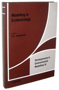 Modelling in Ecotoxicology (Developments in Environmental Modelling, 16)