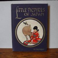 Little Pictures of Japan by Miller, Olive Beaupre Miller \(Editor\) - 1925